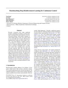 Benchmarking Deep Reinforcement Learning for Continuous Control  Yan Duan† ROCKYDUAN @ EECS . BERKELEY. EDU Xi Chen† C . XI @ EECS . BERKELEY. EDU