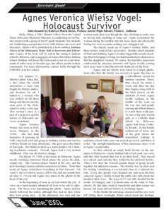 Survivors Speak  Agnes Veronica Wieisz Vogel: Holocaust Survivor Interviewed by Katelyn Marie Dunn, Fishers Junior High School, Fishers , Indiana