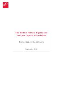 The British Private Equity and Venture Capital Association Governance Handbook September 2013  Contents