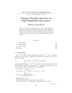 New York Journal of Mathematics New York J. Math. 17a–224. Compact Toeplitz operators on Segal–Bargmann type spaces Trieu Le and Bo Li