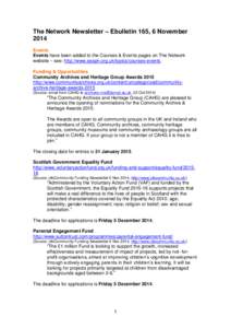 The Network Newsletter – Ebulletin 165, 6 November 2014 Events Events have been added to the Courses & Events pages on The Network website – see: http://www.seapn.org.uk/topics/courses-events. Funding & Opportunities