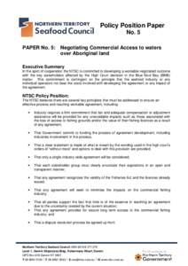 Policy Position Paper No. 5 PAPER No. 5: Negotiating Commercial Access to waters over Aboriginal land