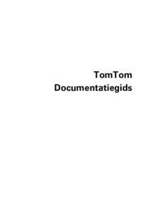 TomTom Documentatiegids Inhoud Gevarenzones