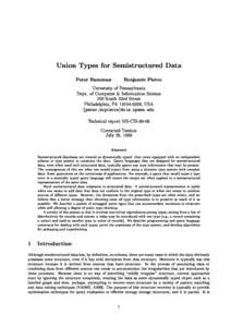 Union Types for Semistructured Data Peter Buneman Benjamin Pierce  University of Pennsylvania