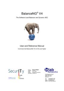 BalanceNG® V4 The Software Load Balancer and Dynamic ADC User and Reference Manual Command Set BalanceNG V4and higher