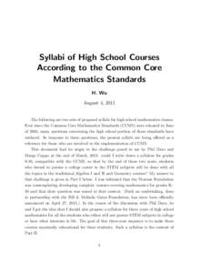 Syllabi of High School Courses According to the Common Core Mathematics Standards H. Wu August 4, 2011