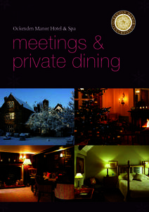 Ockenden Manor Hotel & Spa  meetings & private dining  Ockenden Manor Hotel & Spa