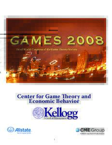PROGRAM  Third World Congress of Game Theory Society Games 2008