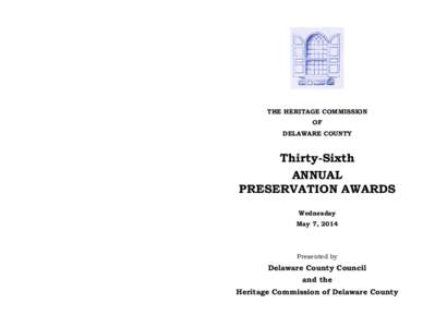 THE HERITAGE COMMISSION OF DELAWARE COUNTY Thirty-Sixth ANNUAL
