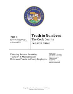 Truth in NumbersFY2012 Cook Employees’ and Officers’ Annuity & Benefit Fund Actuarial Valuations
