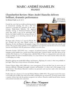 MARC-ANDRÉ HAMELIN PIANIST Chamberfest Review: Marc-André Hamelin delivers brilliant, dramatic performance By Richard Todd July 28, 2013