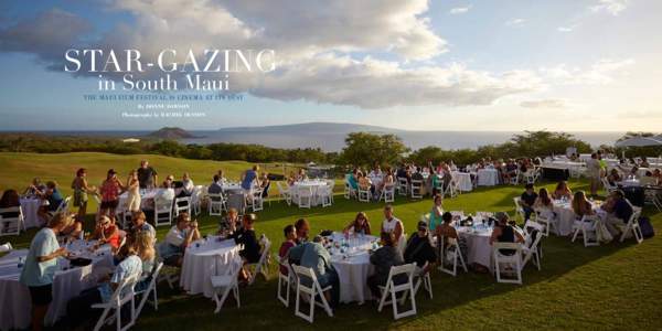 Star-Gazing in South Maui  The Maui Film Festival is Cinema at its Best