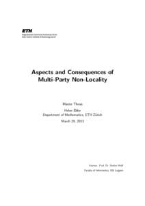 Aspects and Consequences of Multi-Party Non-Locality Master Thesis Helen Ebbe Department of Mathematics, ETH Z¨urich