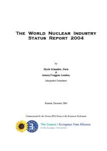 The World Nuclear Industry Status Report 2004 by Mycle Schneider, Paris &