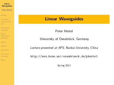Linear Waveguides Peter Hertel Modes Two field components