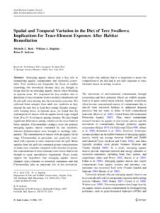 Arch Environ Contam Toxicol DOIs00244Spatial and Temporal Variation in the Diet of Tree Swallows: Implications for Trace-Element Exposure After Habitat Remediation