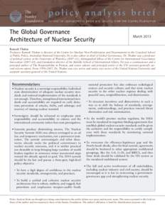 The Global Governance Architecture of Nuclear Security March[removed]Ramesh Thakur