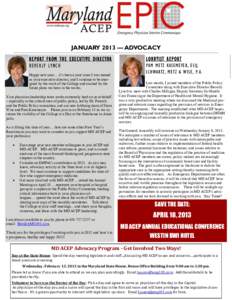 JANUARY 2013 — ADVOCACY REPORT FROM THE EXEC UTIVE DIRECTOR BEVERLY LYNCH Happy new year….it’s been a year since I was named as your executive director, and I continue to be energized by the work of the College and