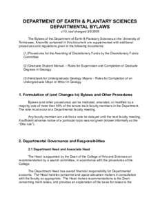 DEPARTMENT OF EARTH & PLANTARY SCIENCES DEPARTMENTAL BYLAWS v.10, last changedThe Bylaws of the Department of Earth & Planetary Sciences at the University of Tennessee, Knoxville contained in this document are 