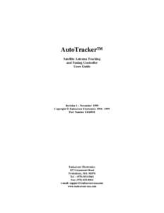 AutoTracker  Satellite Antenna Tracking and Tuning Controller Users Guide