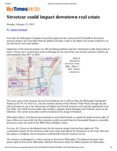Streetcar could impact downtown real estate Streetcar could impact downtown real estate Monday, February 23, 2015