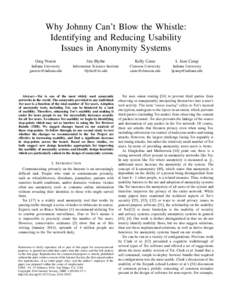 Why Johnny Can’t Blow the Whistle: Identifying and Reducing Usability Issues in Anonymity Systems Greg Norcie  Jim Blythe