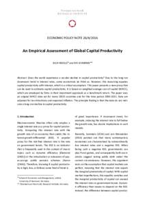 ECONOMIC POLICY NOTEAn Empirical Assessment of Global Capital Productivity JULIA KNOLLE* and KAI LEHMANN**  Abstract: Does the world experience a secular decline in capital productivity? Due to the long-run