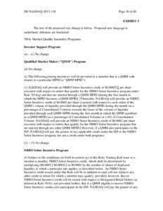 SR-NASDAQ[removed]Page 36 of 60 EXHIBIT 5  The text of the proposed rule change is below. Proposed new language is