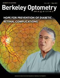 Optometrists / Optometry / Gerald Westheimer / Retina / Diabetic retinopathy / UC Berkeley School of Optometry / Elwin Marg