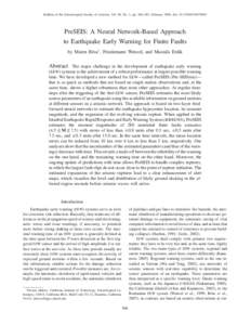 Bulletin of the Seismological Society of America, Vol. 98, No. 1, pp. 366–382, February 2008, doi: PreSEIS: A Neural Network-Based Approach to Earthquake Early Warning for Finite Faults by Maren Bö