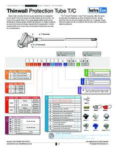 PLASTICS INDUSTRY RTD FLANGE INDUSTRIAL SENSORS MGO (MI) THERMOWELLS  WIRE & ACCESSORIES Thinwall Protection Tube T/C Base metal industrial thermocouple assemblies are designed