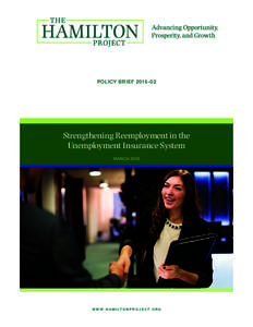 POLICY BRIEFStrengthening Reemployment in the Unemployment Insurance System POLICY BRIEF | MAY 2011