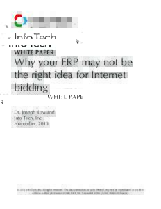 WHITE PAPER  Why your ERP may not be the right idea for Internet bidding Dr. Joseph Rowland