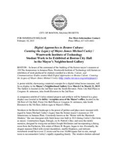 CITY OF BOSTON, MASSACHUSETTS FOR IMMEDIATE RELEASE February 10, 2015 For More Information Contact: Press Office, 