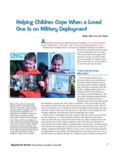 Helping Children Cope When a Loved One Is on Military Deployment Megan Allen and Lynn Staley A