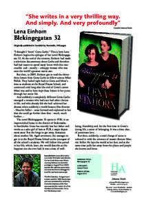 “She writes in a very thrilling way. And simply. And very profoundly” Lena Einhorn Blekingegatan 32 