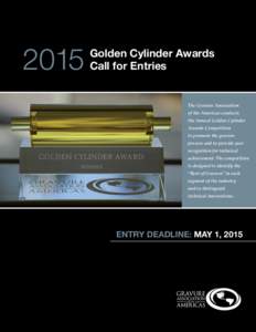 2015  Golden Cylinder Awards Call for Entries The Gravure Association
