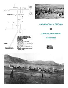 A Walking Tour of Old Town  ⊗ Cimarron, New Mexico in the 1800s