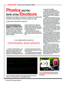 CONNECTIONS | Physics and the Everyday World  Physics and the birth of the Emoticon  ORIGIN OF THE SMILEY TRACED TO A GROUP OF COMPUTER