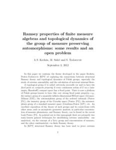 Ramsey properties of finite measure algebras and topological dynamics of the group of measure preserving automorphisms: some results and an open problem A.S. Kechris, M. Soki´c and S. Todorcevic