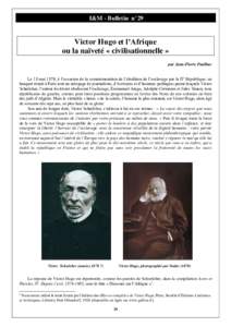 I&M - Bulletin n°29  Victor Hugo et l’Afrique ou la naïveté « civilisationnelle » par Jean-Pierre Paulhac Le 18 mai 1879, à l’occasion de la commémoration de l’abolition de l’esclavage par la IIe Républiq