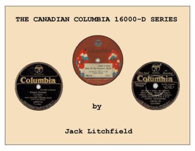 Original work © 2011 by Jack Litchfield Published by Jack Litchfield 408 – 720 Mount Pleasant Road Toronto ON M4S 2N6 Canada