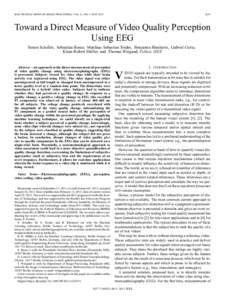 IEEE TRANSACTIONS ON IMAGE PROCESSING, VOL. 21, NO. 5, MAYToward a Direct Measure of Video Quality Perception Using EEG