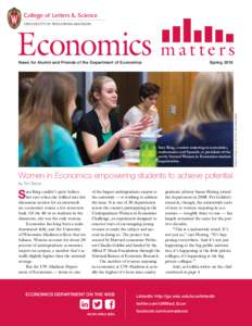 College of Letters & Science UNIVERSITY OF WISCONSIN-MADISON Economics m a t t e r s News for Alumni and Friends of the Department of Economics