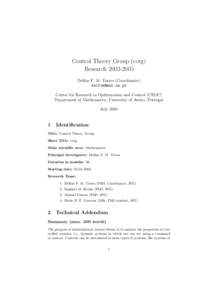 Control Theory Group (cotg) ResearchDelfim F. M. Torres (Coordinator)  Centre for Research in Optimization and Control (CEOC) Department of Mathematics, University of Aveiro, Portugal