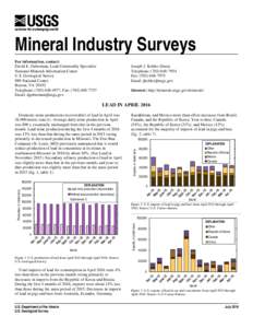 Mineral Industry Surveys For information, contact: David E. Guberman, Lead Commodity Specialist National Minerals Information Center U.S. Geological Survey 989 National Center