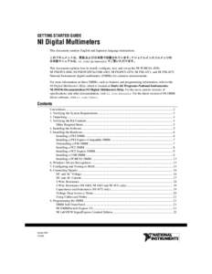GETTING STARTED GUIDE  NI Digital Multimeters This document contains English and Japanese language instructions.  This document explains how to install, configure, test, and set up the NI PCMCIA-4050,