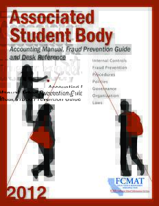 Associated Student Body Accounting Manual, Fraud Prevention Guide and Desk Reference Internal Controls