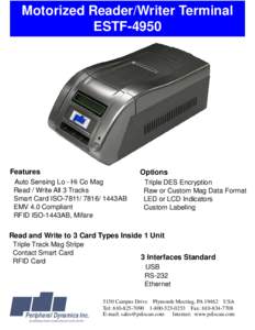 Motorized Reader/Writer Terminal ESTF-4950 Features  Options