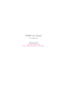 DIXER User Manual for version[removed]Rafał Latkowski [removed] http://logic.mimuw.edu.pl/~rses/dixer/